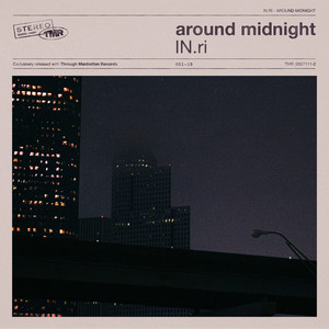 around midnight by IN.ri