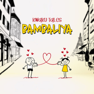 Kwaku Tales - Bambaliya