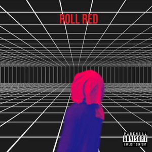 Roll Red - Ownership Of My Day