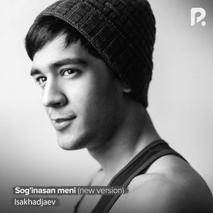 Isakhadjaev - Sog'inasan Meni (New version)