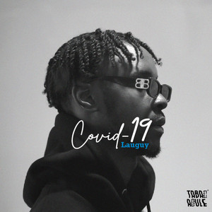 Covid-19 by Tabac Roule, Lauguy