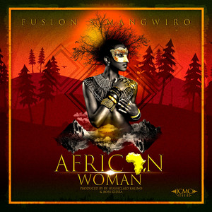 Fusion 5 Mangwiro - African Woman