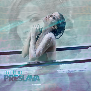 Preslava & Преслава - Разкрий ме