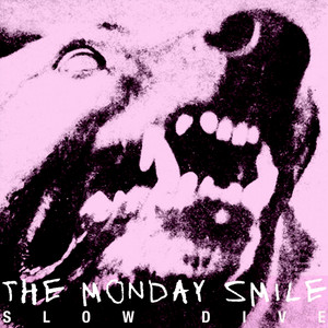 Slow Dive by The Monday Smile