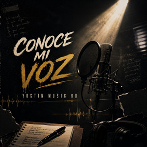 Conoce mi voz by Yostin Music RD