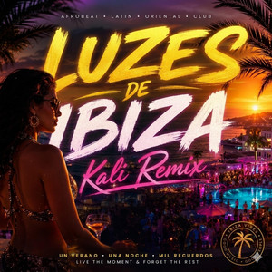Luzes de Ibiza by Kali Remix