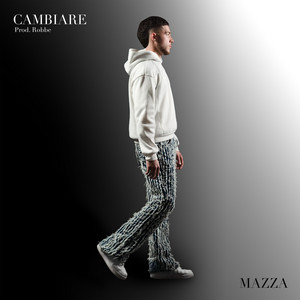 Cambiare by Mazza