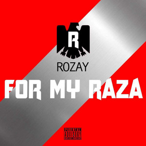 Rozay - For My Raza