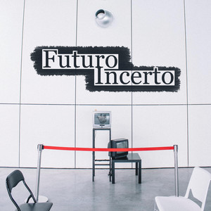 Futuro Incerto