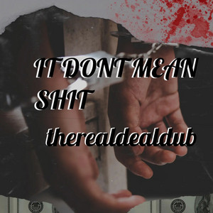 Itdontmeanshit