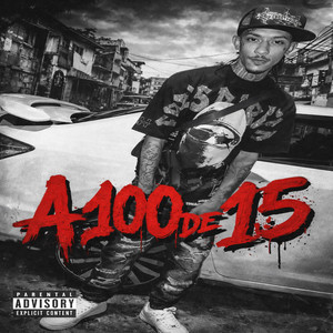 A 100 de 15 by Carlito Pretty