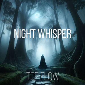 Top Flow - Night Whisper