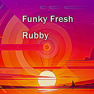 Rubby by Funky Fresh