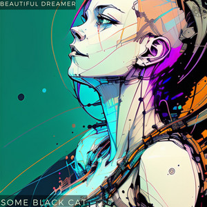 Some Black Cat - Beautiful Dreamer