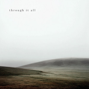 Through It All by Dunham Froebel