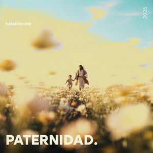 Paternidad by Tu Habitación, DavidCo