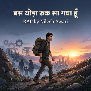 Bas Thoda Ruk sa gayaa Hun by Nilesh Awari