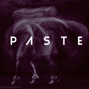 Paste by Lil Yafree