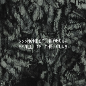 Y'all In The Club by nota.
