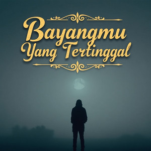 Bayangmu Yang Tertinggal by Fauzan Kalyan