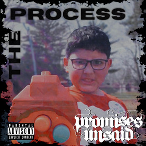 The Process by Promises Unsaid