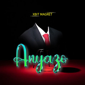 Xbit Magret - Anyanzo
