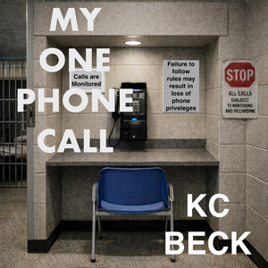My One Phone Call - Radio Edit by KC Beck
