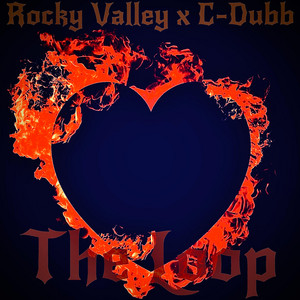 The Loop by Rocky Valley, C-Dubb