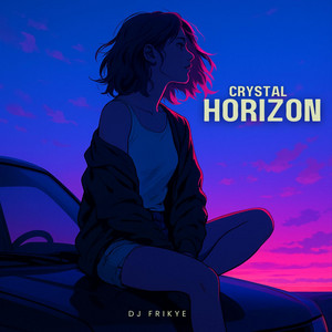 Crystal Horizon by Dj Frikye