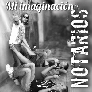 Mi imaginación NOTARIOS by Daniel González