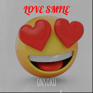 Love Smile by ONSOKU