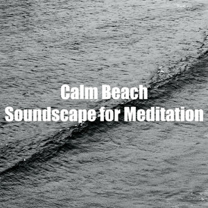 Calm Beach Soundscape for Meditation album