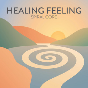 Healing Feeling by Spiral Core