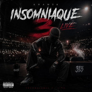 INSOMNIAQUE 3 - Version Live by KHAMSA 313