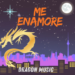 Me Enamore by Dragon Music