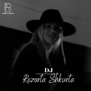 Rezarta Shkurta - DJ