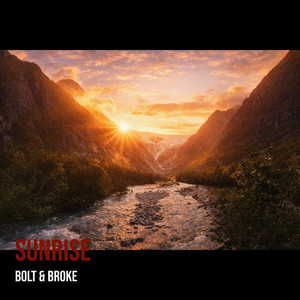 Sunrise by BOLT, Broke