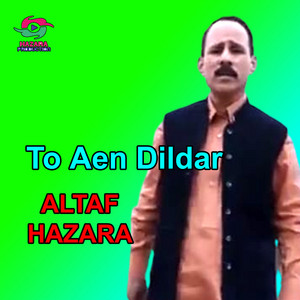 Altaf Hazara - Seja A Jul Mera Veera