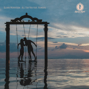 All For You - Glenn Morrison Club Remix by Glenn Morrison, RUMORS