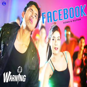 Kona & RUPAM - Face Boook (From "Warning")