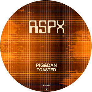 Toasted - Extended by Pig&Dan