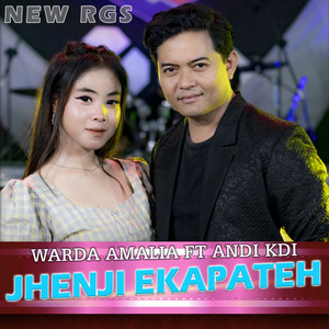 Jhenji Ekapateh by Warda Amalia, Andi KDI, New RGS