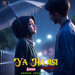 Akram Azad - Ya Hajisi