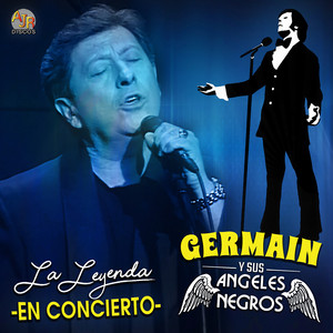 Germain y sus Angeles Negros - Y Volveré