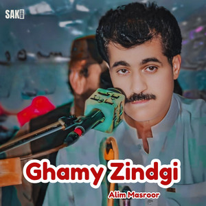 Alim Masroor - Ghamta Kasar