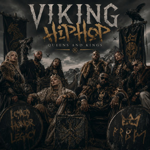 Viking Hip Hop Queens and Kings by Viking King
