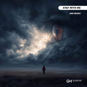 Stay With Me by Jam Music