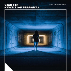 Never Stop Breakbeat