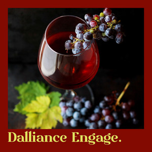 Fine Wine by Dalliance Engage