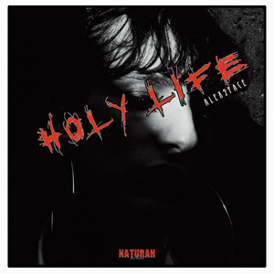 Holy Life by Alex 2 Face, NATURAH